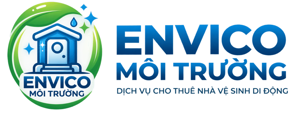 Dịch Vụ Cho Thuê Nhà Vệ Sinh Di Động Môi Trường Envico Uy Tín